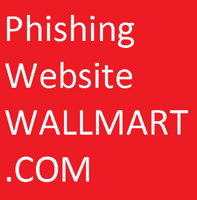 WALLMART.com Phishing Website and Email