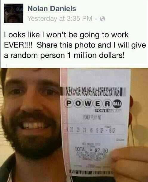 Looks like I won't be going to work EVER!!! Share this photo and I will give a random person 1 million dollars!