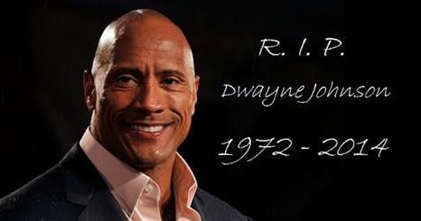 R. I. P. DWAYNE JOHNSON (1972 - 2014). He died filming a dangerous stunt for FAST & FURIOUS 7