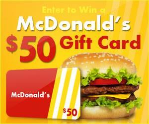 Get your $50 McDonalds Gift Card!