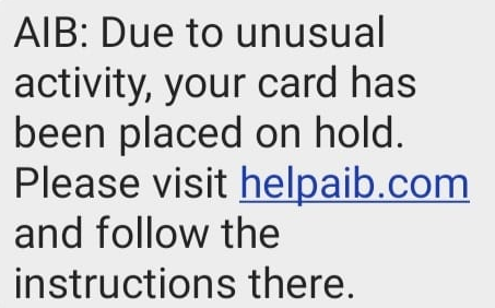 AIB Scam Text - helpaib.com - Card Place on Hold due to unusual activity