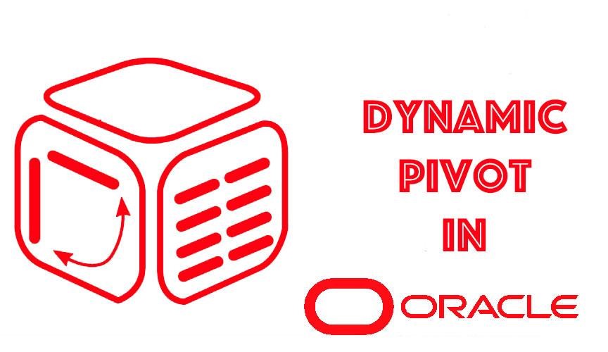 Master Dynamic Pivoting in Oracle