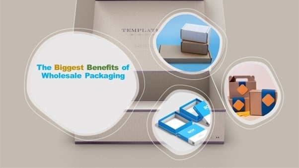 The Biggest Benefits of Wholesale Packaging