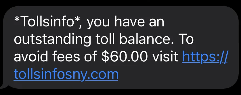 Tolls Info NY tollsinfosny.com or tollsinfony.com Scam Text