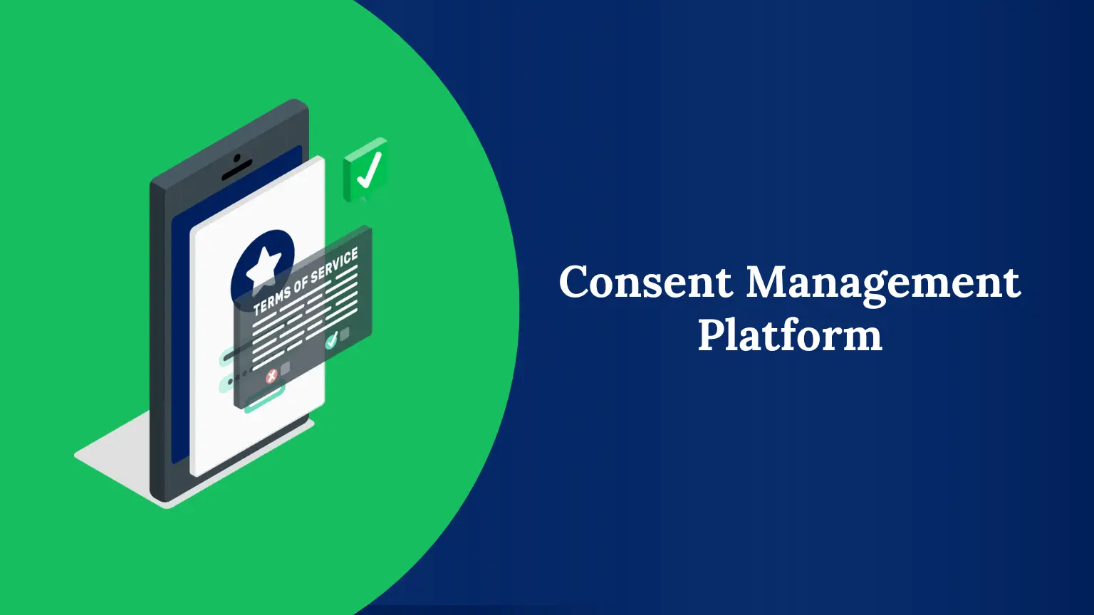 Consent Management Platform